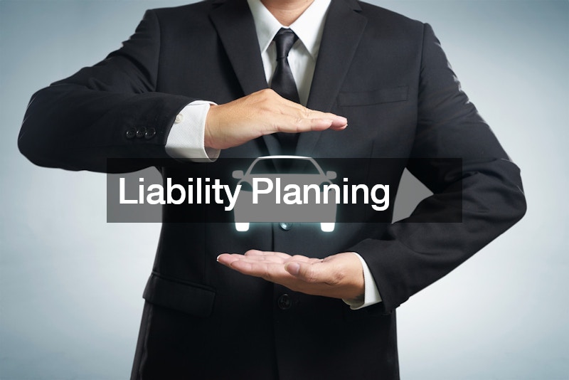 Liability Planning