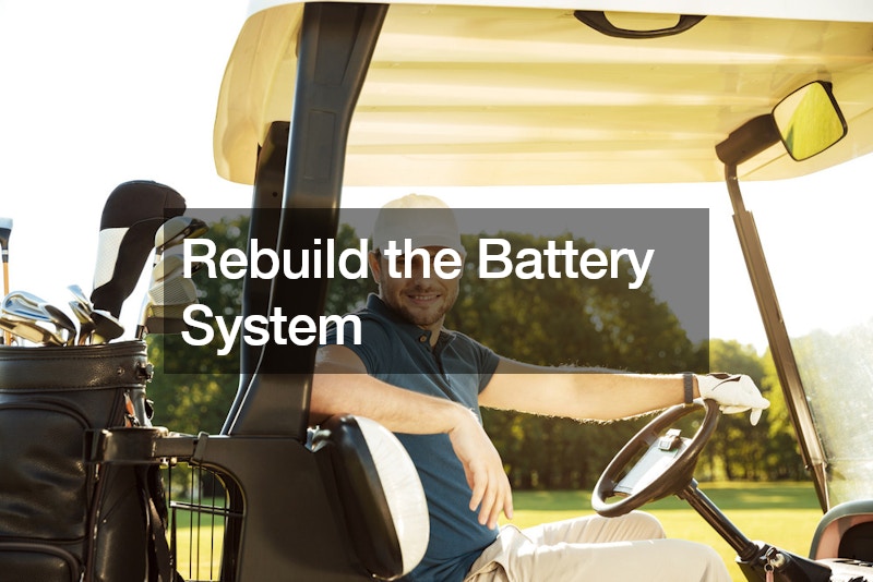 Rebuild the Battery System
