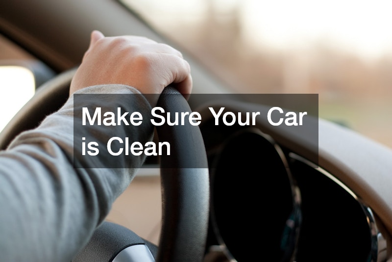 Make Sure Your Car is Clean