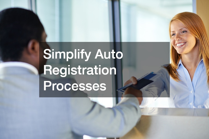Simplify Auto Registration Processes