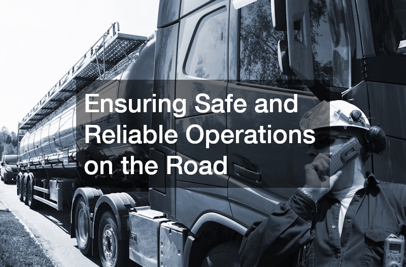 Ensuring Safe and Reliable Operations on the Road