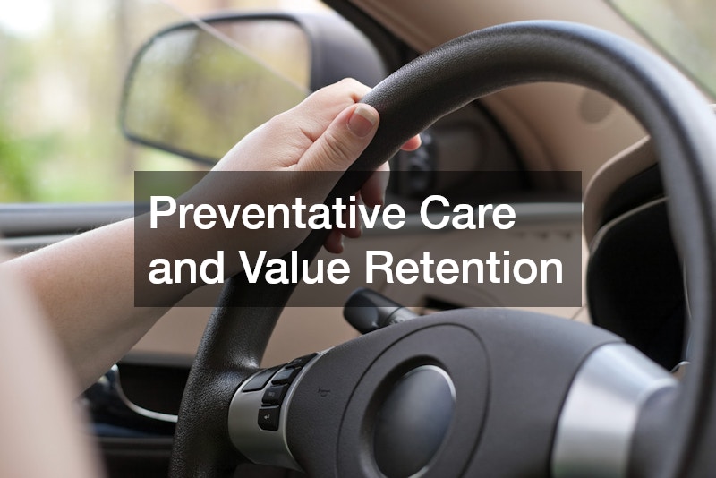 Preventative Care and Value Retention